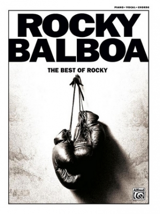 Rocky Balboa: The Best of Rocky Songbook piano/vocal/chords