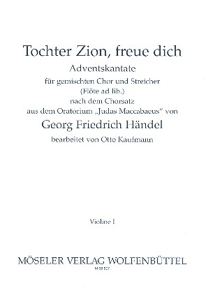 Tochter Zion freue dich fr gem Chor und Streichorchester, Flte ad lib Streicherset  (3-3-2-3)