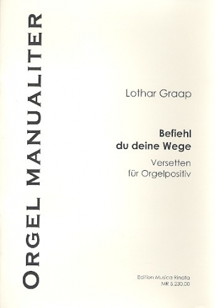 Befiel Du Deine Wege fr Orgel (Positiv)