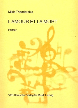 L'amour et la mort fr Gesang und Streichorchester Partitur (griech/kyrr)