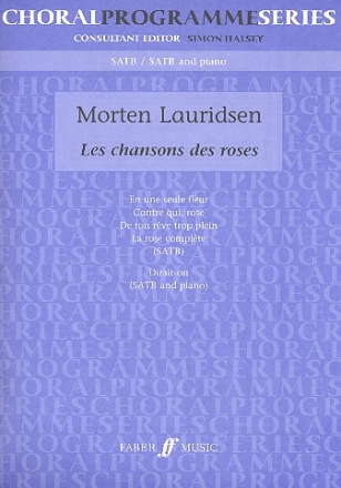 Les chansons des roses for mixed chorus (and piano) score