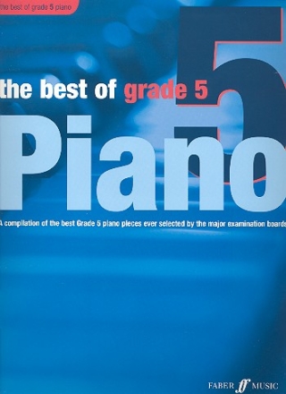 The Best of Grade 5 Piano a compilation of the best grade 5 piano pieces