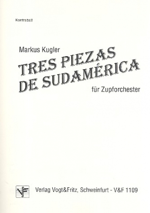 3 piezas de Sudamrica fr Zupforchester Kontrabass