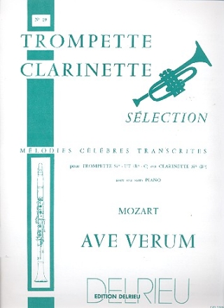 Ave Verum pour trompette ou clarinette avec ou sans piano Tompette et piano