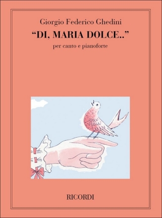 Di' Maria dolce  per canto e pianoforte