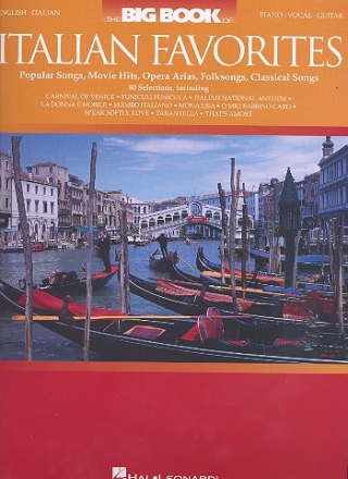 The Big Book of Italian Favorites: 80 songs for piano/vocal/guitar (en/it)