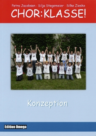 Chor:Klasse! - Konzeption