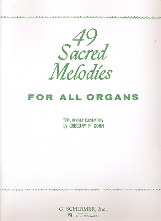 49 sacred Melodies for organ