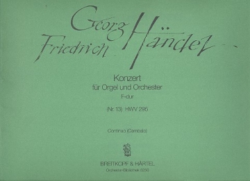 Konzert F-Dur Nr.13 HWV295 fr Orgel und Orchester Cembalo (Basso continuo)