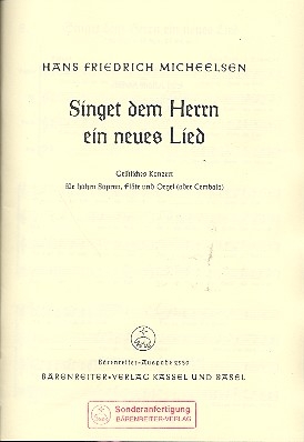 Singet dem Herrn ein neues Lied fr Sopran, Flte und Orgel (Cembalo) (gem Chor ad lib),  Partitur