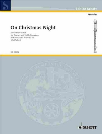 On Christmas Night for 2 recorders (SA), piano and voice ad lib score