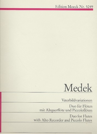 Vaterbildvariationen fr 2 Spieler (mit Querflte, Altquerflte und Piccoloflten) 2 Spielpartituren