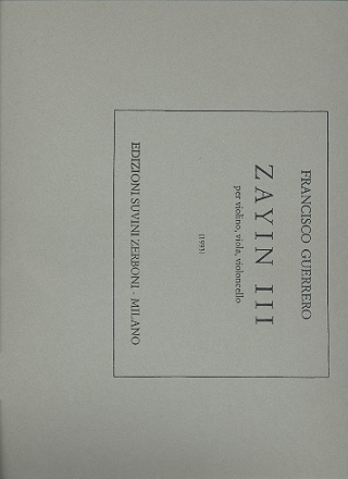 Zayin Nr.3 fr Violine, Viola und Violoncello Partitur