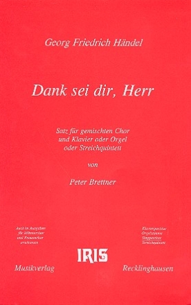 Dank sei dir Herr fr gem Chor und Klavier (Orgel/Streichquintett) Chorpartitur