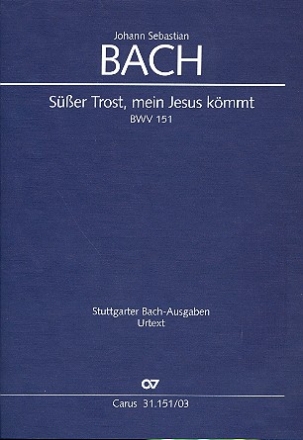 Ser Trost, mein Jesus kmmt Kantate Nr.151 BWV151 Klavierauszug (dt/en)