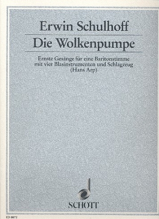 Die Wolkenpumpe Werk 40 fr Bariton mit 4 Blasinstrumenten und Schlagzeug Partitur und Stimmen