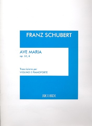 Ave Maria op.52,6 fr Violine und Klavier (erleichterte Ausgabe)