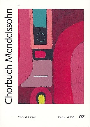 Chorbuch Mendelssohn fr gem Chor und Orgel Partitur