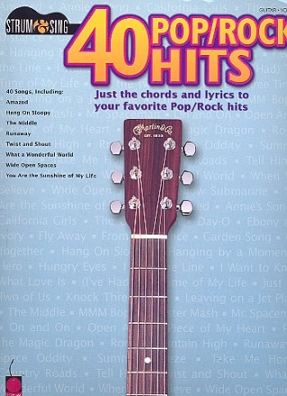 Strum and sing: 40 Pop/Rock Hits songbook for guitar/vocal