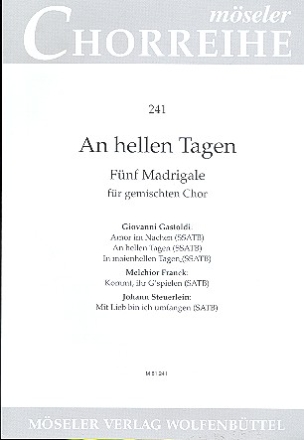 An hellen Tagen - 5 Madrigale fr gem Chor a cappella Partitur