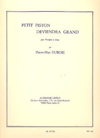 Petit piston deviendra grand pour trompette et piano