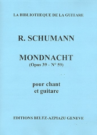 Mondnacht op.39,5 fr Gesang und Gitarre Spielpartitur