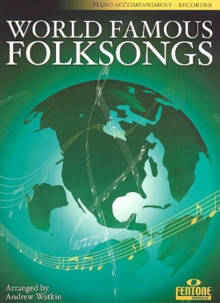 World famous Folk Songs for recorder piano accompaniment