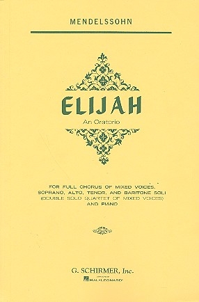 Elijah op.70 for soloists, mixed chorus and orchestra vocal score (en)