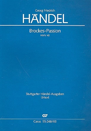 Brockes-Passion HWV48  fr Soli, gem Chor und Orchester Klavierauszug