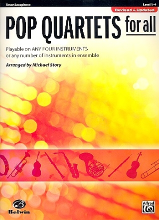 Pop Quartets for all: for 4 instruments (flexible ensemble) tenor saxophone score