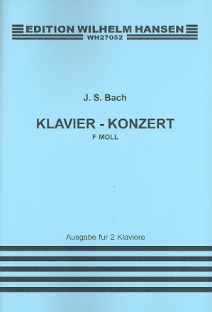 Konzert f-Moll BWV1056 fr Cembalo, Streicher und Bc fr 2 Klaviere 2 Spielpartituren