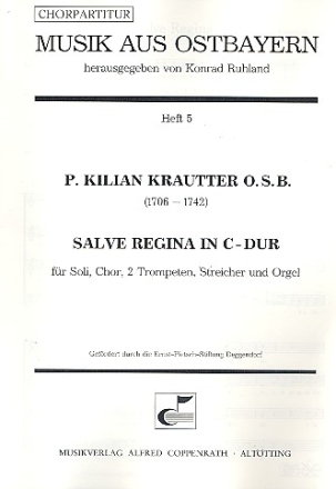 Salve Regina C-Dur fr Soli, Chor, 2 Trompeten, Streicher und Orgel Chorpartitur