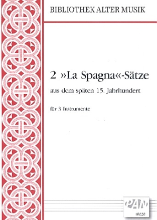 2 La Spagna-Stze aus dem spten 15.Jahrhundert fr 3 Instrumente (STB) 3 Spielpartituren