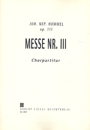 Messe d-moll Nr.3 op.111 fr gem Chor Chorpartitur