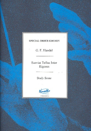 Saeviat tellus inter rigores HWV240 for soloists, mixed chorus and orchestra score