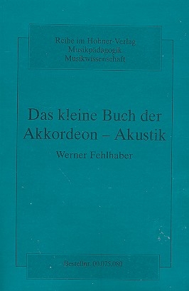 Das kleine Buch der Akkordeon-Akustik