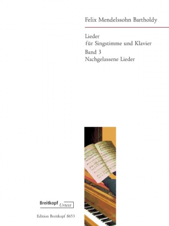 Nachgelassene Lieder Band 3 fr Gesang und Klavier