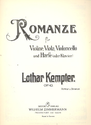 Romanze op.43 fr Violine, Viola, Violoncello und Harfe (Klavier) Partitur und Stimmen