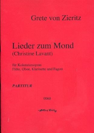 Lieder zum Mond fr Koloratur-Sopran, Flte, Oboe, Klarinette und Fagott Partitur