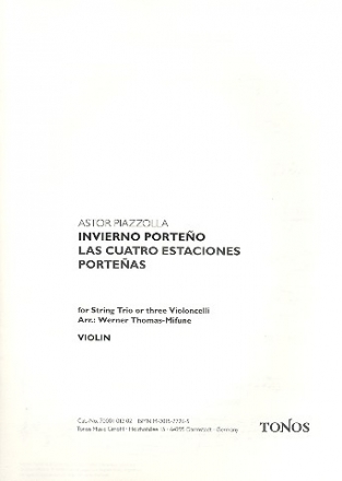 Invierno Porteo  fr Violine, Viola und Violoncello (3 Violoncelli) Stimmen