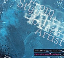 From Student to Jazz Artist  - Talks with David Liebman MP3-CD