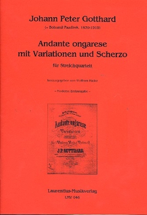 Andante ongarese mit Variationen und Scherzo fr Streichquartett Partitur und Stimmen