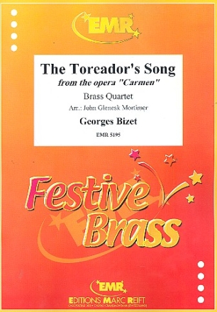 The Toreador's Song aus Carmen fr 4 Blechblser Partitur und Stimmen