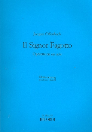 Il Signor Fagotto Klavierauszug (fr/dt)