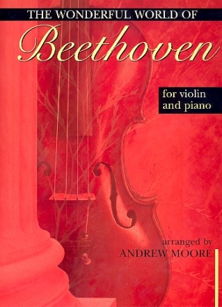 The wonderful World of Beethoven for violin and piano