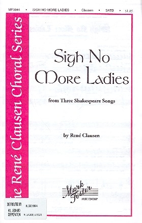 Sigh no more Ladies for mixed chorus (SATB) and piano score