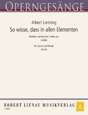 So wisse dass in allen Elementen fr Sopran und Klavier