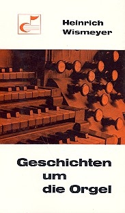 Geschichten um die Orgel