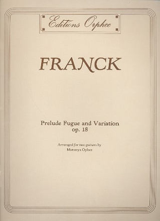 Prelude Fugue and Variation op.18 for 4 guitars Partitur und Stimmen