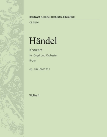 Konzert B-Dur op.7,6 HWV311 fr Orgel und Orchester Violine 1